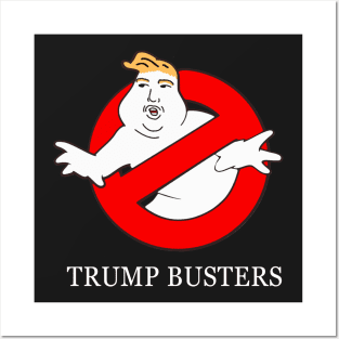 Trump Busters Posters and Art